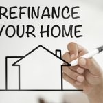 Refinance your home